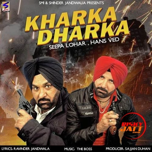Kharke Dharke Seepa Lohar, Hans Ved Mp3 Song Free Download