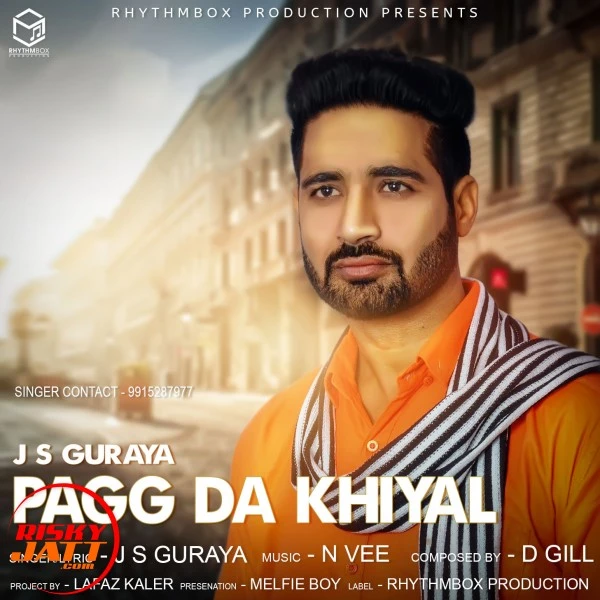 Pagg Da Khiyal J S Guraya Mp3 Song Free Download