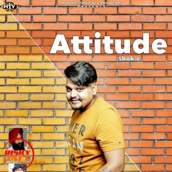 Attitude Shok-E Mp3 Song Free Download