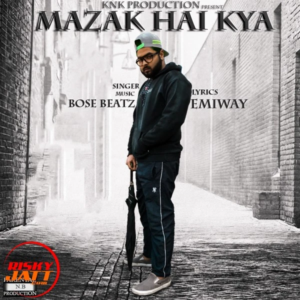 Mazak Hai kya Bose Beatz Mp3 Song Free Download