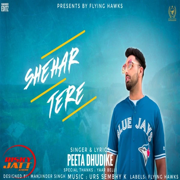 Shehar Tere Peeta Dhudike Mp3 Song Free Download