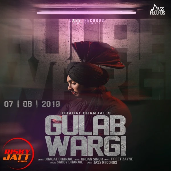 Gulab Wargi Bhagat Dhanjal Mp3 Song Free Download