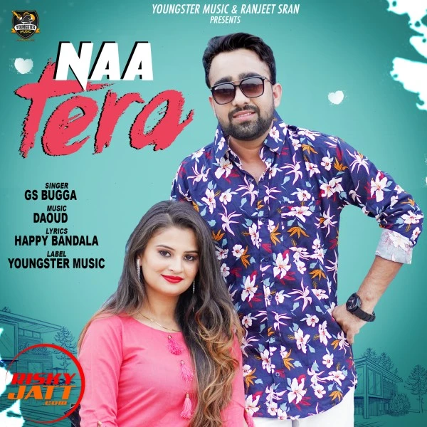 Naa Tera GS Bugga Mp3 Song Free Download