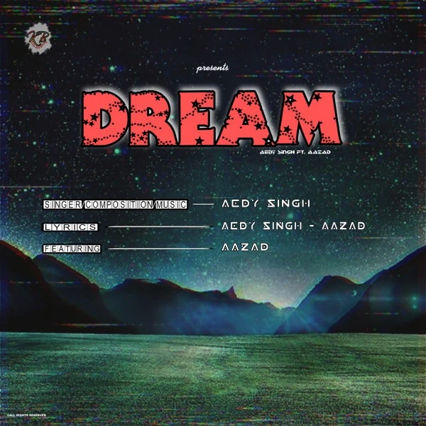 Dream Aedy Singh, Aazad Mp3 Song Free Download