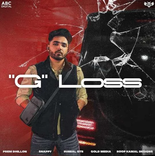 G Loss Prem Dhillon Mp3 Song Free Download