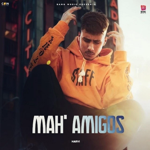 Ma Amigos Harvi Mp3 Song Free Download