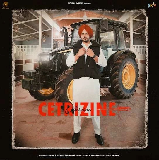 Cetrizine Lakhi Ghuman Mp3 Song Free Download