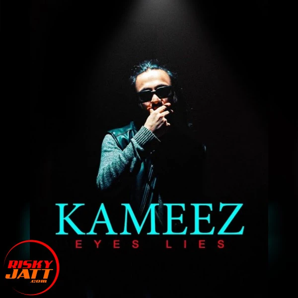 Kameez (From Eyes Lies) A Bazz Mp3 Song Free Download