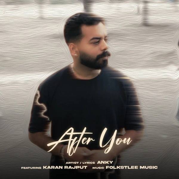 After You ANKY Mp3 Song Free Download
