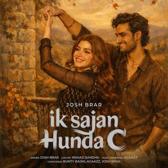 Ik Sajan Hunda C Josh Brar Mp3 Song Free Download