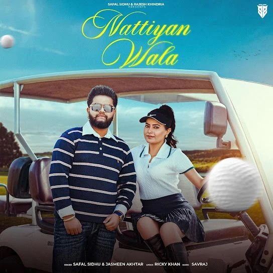 Nattiyan Wala Safal Sidhu Mp3 Song Free Download