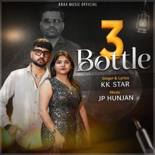 3 Bottle KK Star Mp3 Song Free Download