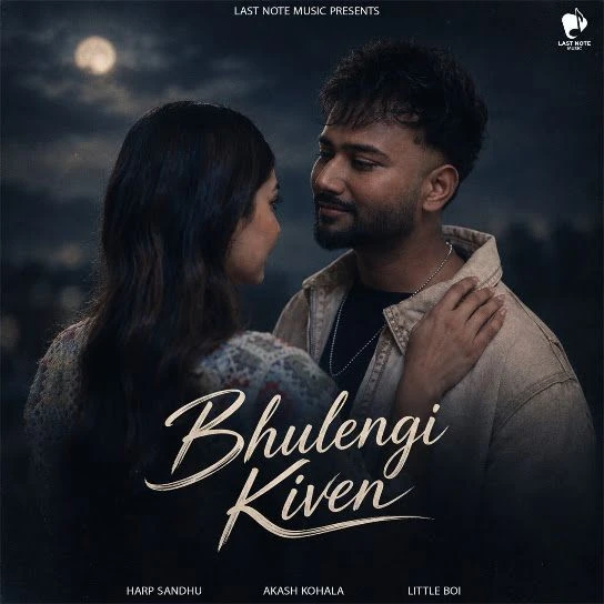 Bhulengi Kiven Harp Sandhu Mp3 Song Free Download