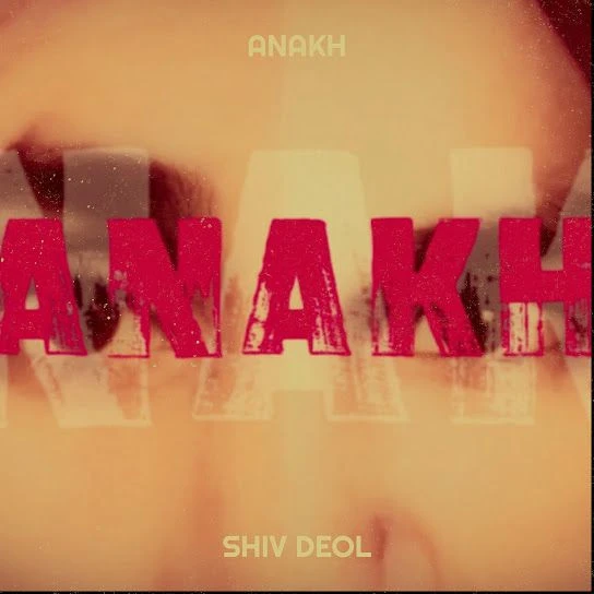 Anakh Sukhmeet Singh Mp3 Song Free Download