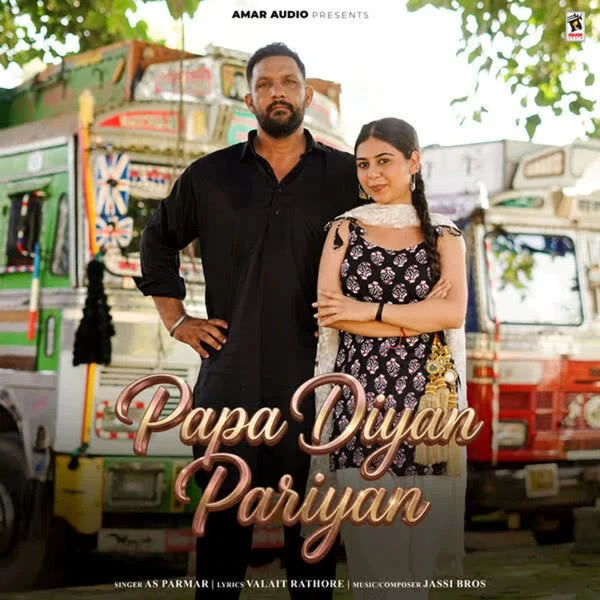 Papa Diyan Pariyan AS Parmar Mp3 Song Free Download