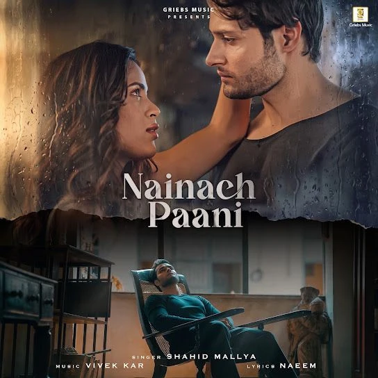 Nainach Paani Shahid Mallya Mp3 Song Free Download