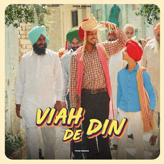 Viah De Din Parm Nimana Mp3 Song Free Download