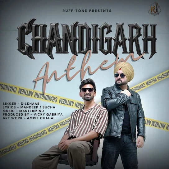 Chandigarh Anthem Dilkhaab Mp3 Song Free Download