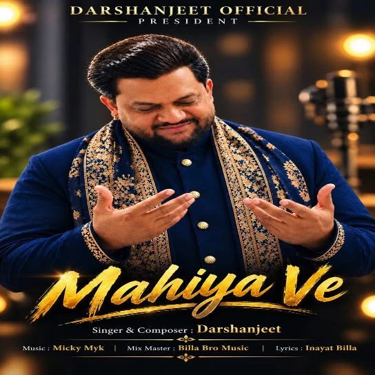 Mahiya Ve Darshanjeet Mp3 Song Free Download