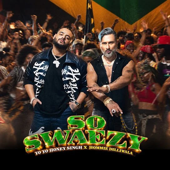 So Swaezy Yo Yo Honey Singh, Hommie Dilliwala Mp3 Song Free Download