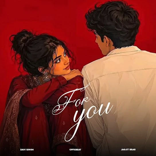 For You Davi Singh Mp3 Song Free Download
