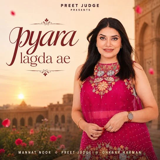 Pyara Lagda Ae Mannat Noor Mp3 Song Free Download