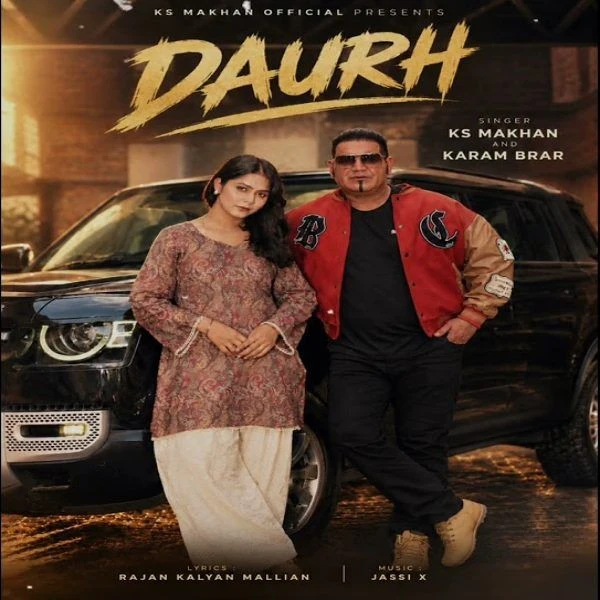 Daurh KS Makhan, Karam Brar Mp3 Song Free Download