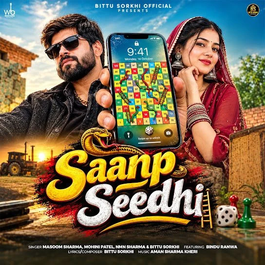 Saanp Seedhi (feat. Bindu Ranwa) Masoom Sharma, Mohini Patel, Bittu Sorkhi, Nmn Sharma Mp3 Song Free Download