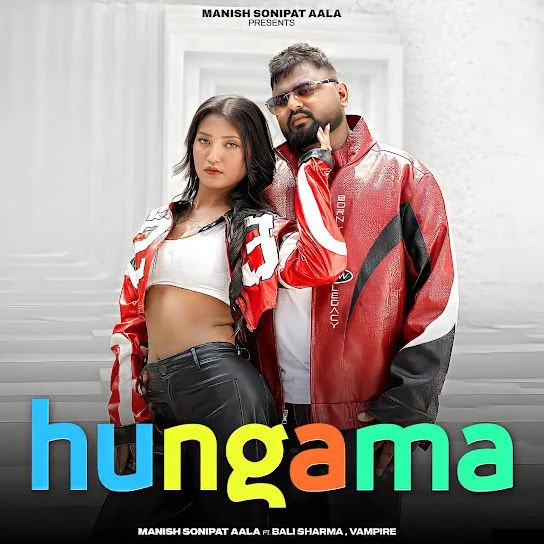 Hungama Manish Sonipat Aala, Tanishka Chauhan Mp3 Song Free Download