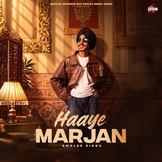 Haaye Marjan Amolak Singh Mp3 Song Free Download