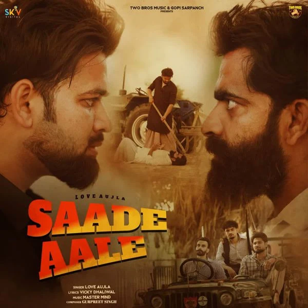 Saade Aale Love Aujla Mp3 Song Free Download