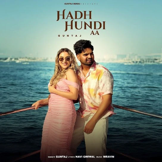 Hadh Hundi Aa Guntaj Mp3 Song Free Download