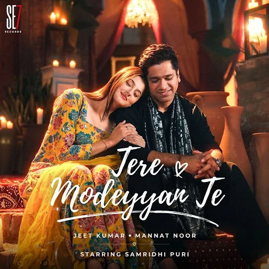 Tere Moddeyan Te Jeet Kumar, Mannat Noor Mp3 Song Free Download