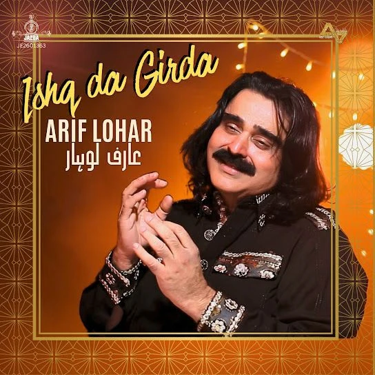 Ishq Da Girda Arif Lohar Mp3 Song Free Download