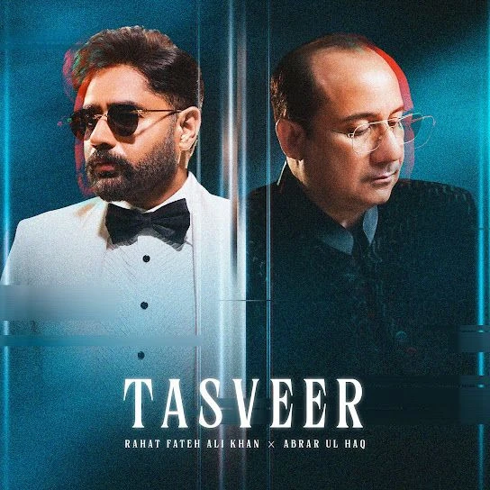 Tasveer Rahat Fateh Ali Khan, Abrar Ul Haq Mp3 Song Free Download