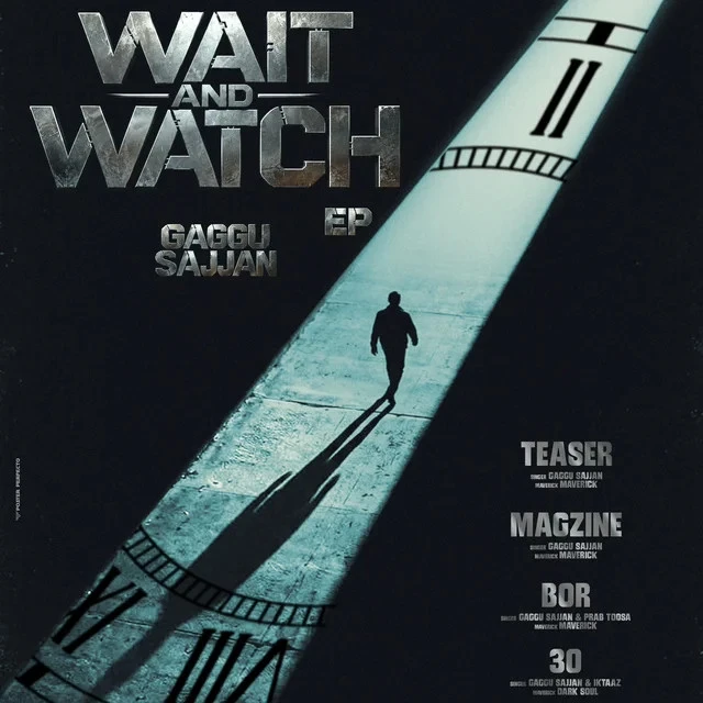 Wait And Watch - EP Gaggu Sajjan full album mp3 songs download