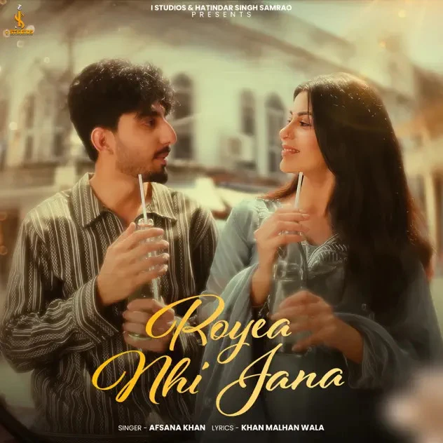 Royea Nhi Jana Afsana Khan Mp3 Song Free Download